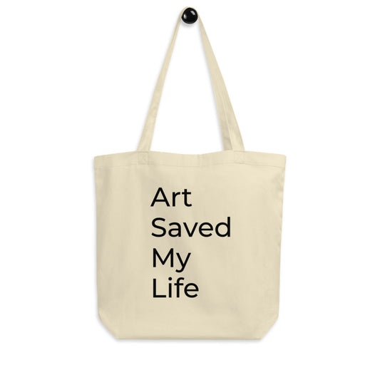 Art Saved My Life Tote Bag- Beige